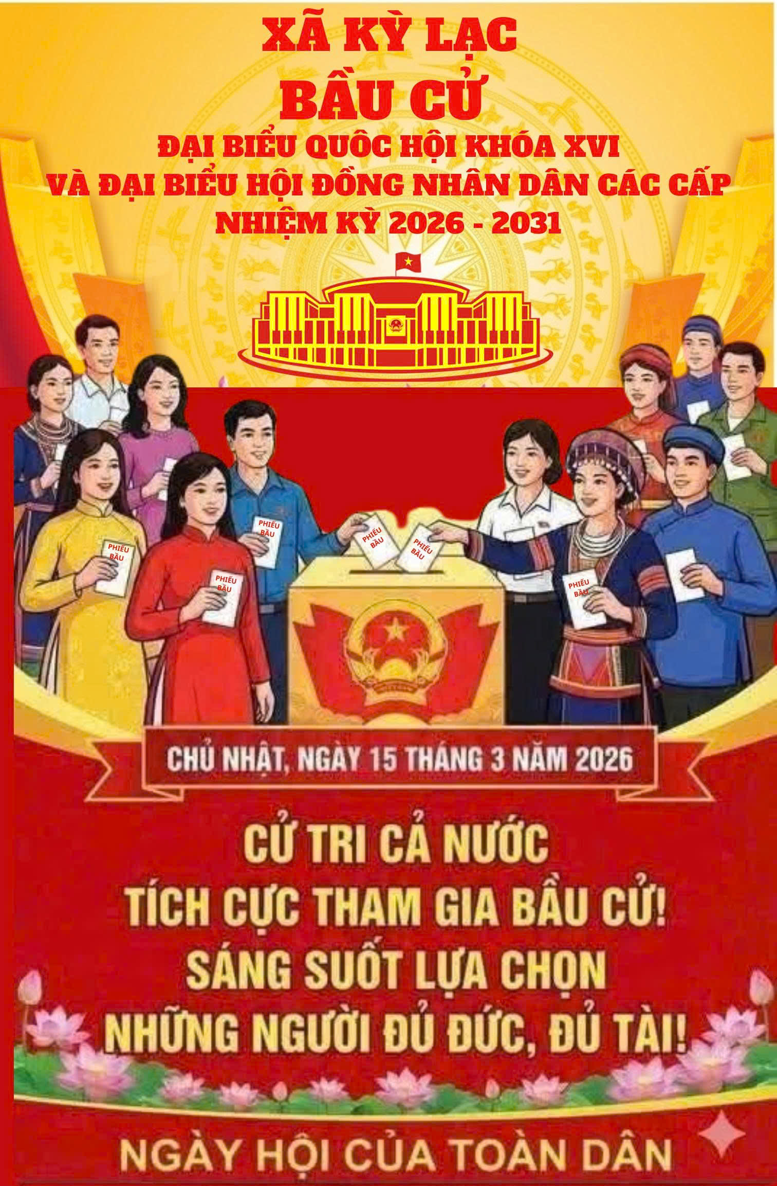 Ngày 15/3/2026 (Chủ nhật), cử tri cả nước sẽ thực hiện quyền làm chủ thông qua cuộc bầu cử đại biểu Quốc hội khóa XVI và đại biểu HĐND các cấp, nhiệm kỳ 2026 - 2031.